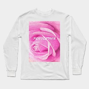 Pink Rose Perfection Long Sleeve T-Shirt